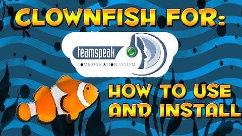 How to download and install CLOWNFISH VOICECHANGER PLUGIN for TeamSpeak3 | Subu Gaming |