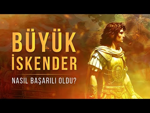 12 Yılda Dünya Tarihini Değiştirdi! - Büyük İskender'i Başarılı Kılan Faktörler Nelerdi?