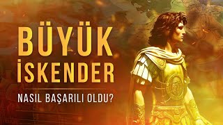 12 Yılda Dünya Tarihini Değiştirdi!  Büyük İskender'i Başarılı Kılan Faktörler Nelerdi?