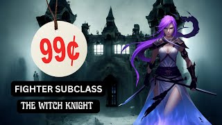5e Fighter Subclass Homebrew: Witch Knight