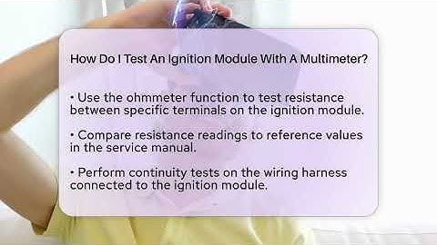 How Do I Test An Ignition Module With A Multimeter? - Talking Tech Trends