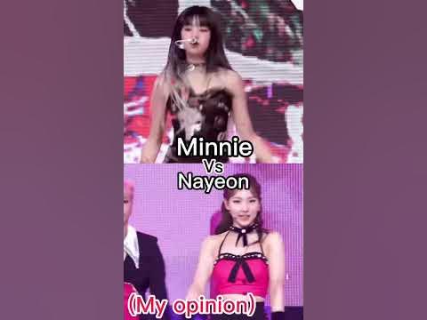 MINNIE VS NAYEON!!! #nayeon #twice #minnie #gidle #shorts #kpop - YouTube