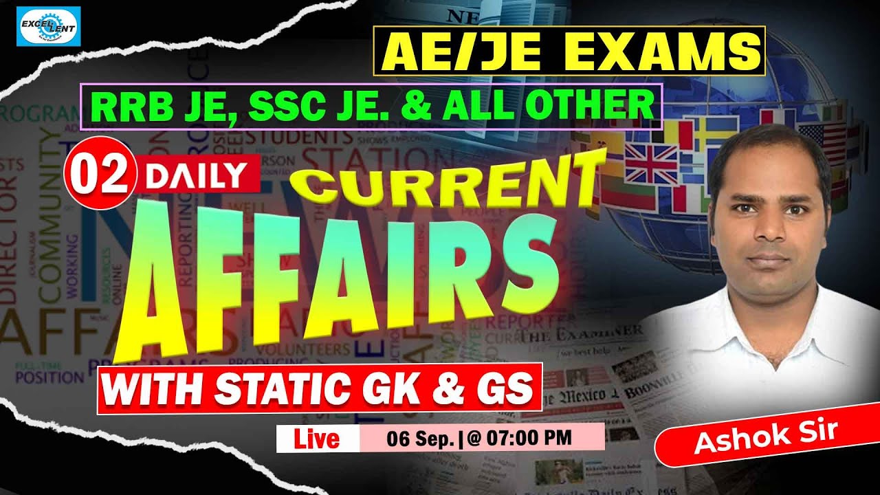 L02 II Current Affairs 2024 for All AE/JE Exam | Static GK 2024 ...