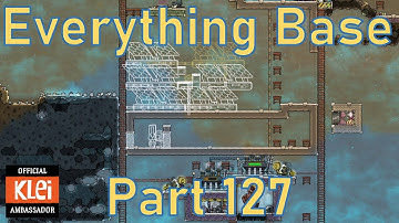 The Everything Base - Part 127 - Oxygen Not Included
