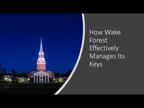 How Wake Forest University Effective Manages Its Keys