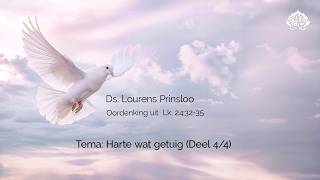 Harte wat getuig (Deel 4/4)