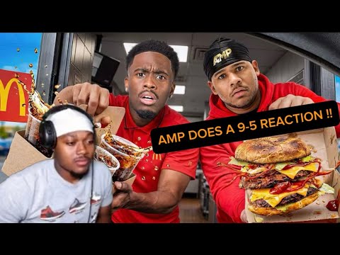 AMP DOES 9-5 JOBS ( Reaction!!)