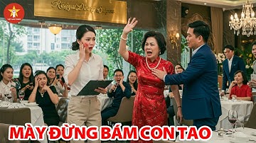 Cô gái bị mẹ bạn trai sỉ nhục trong bữa tiệc, quay xe làm vợ Tổng Tài quyền lực khiến tất cả câm nín