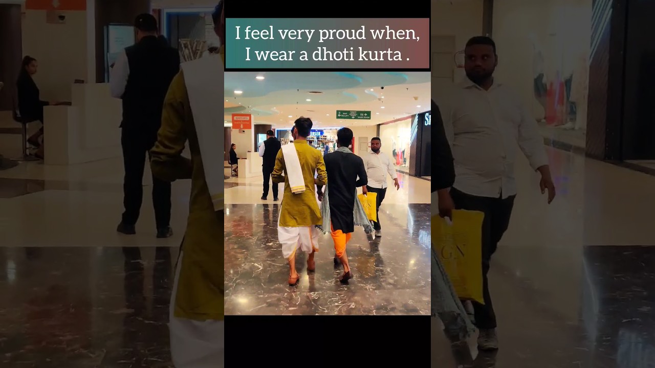 The dhoti swag in the mall, promoting dhoti kurta 