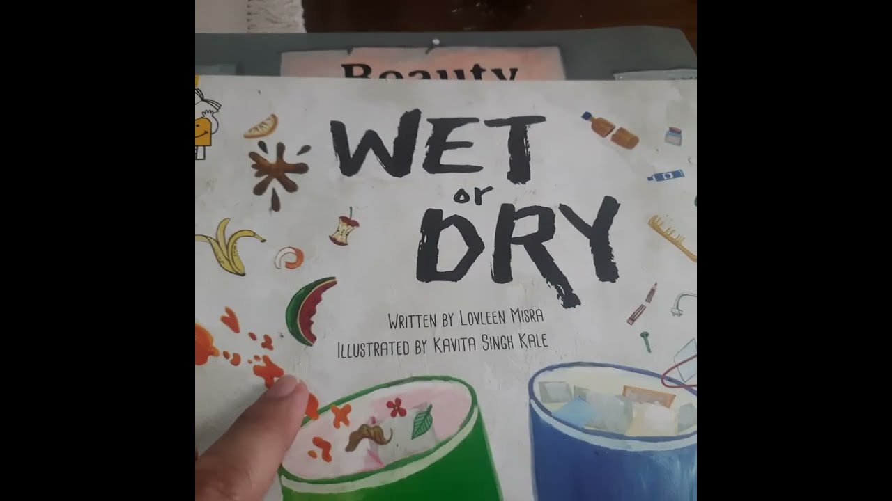 Read Aloud Story - Wet or Dry