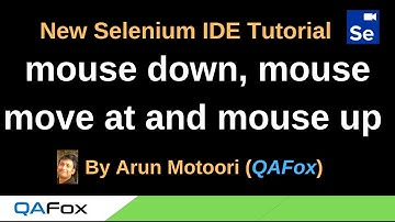 New Selenium IDE - Part 67 - mouse down, mouse move at and mouse up Commands
