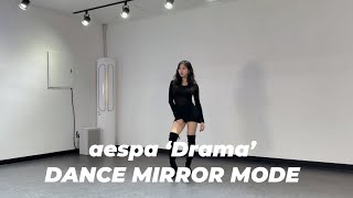 aespa(에스파) ‘Drama’ Dance Cover | Mirror Mode 거울모드