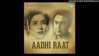 Aadhi Raat 1950 Full Songs Jukebox Aadhi Raat 1950 Full Songs Jukebox