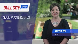 Bull City Today ep. 841 Solid Waste Routes (Sept. 15, 2021)