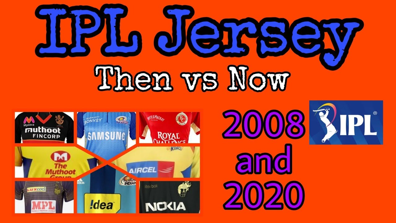 IPL All Team Jersey Evolution Then and Now | 2008 vs 2020 | MultiUniverse