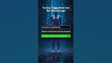 Turing Test: What Are We Measuring?