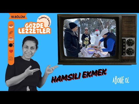 GÖZDE LEZZETLER | HAMSİLİ EKMEK 18. BÖLÜM