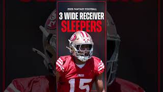 3 Wide Receiver SLEEPERS to Draft in 2026 Fantasy Football