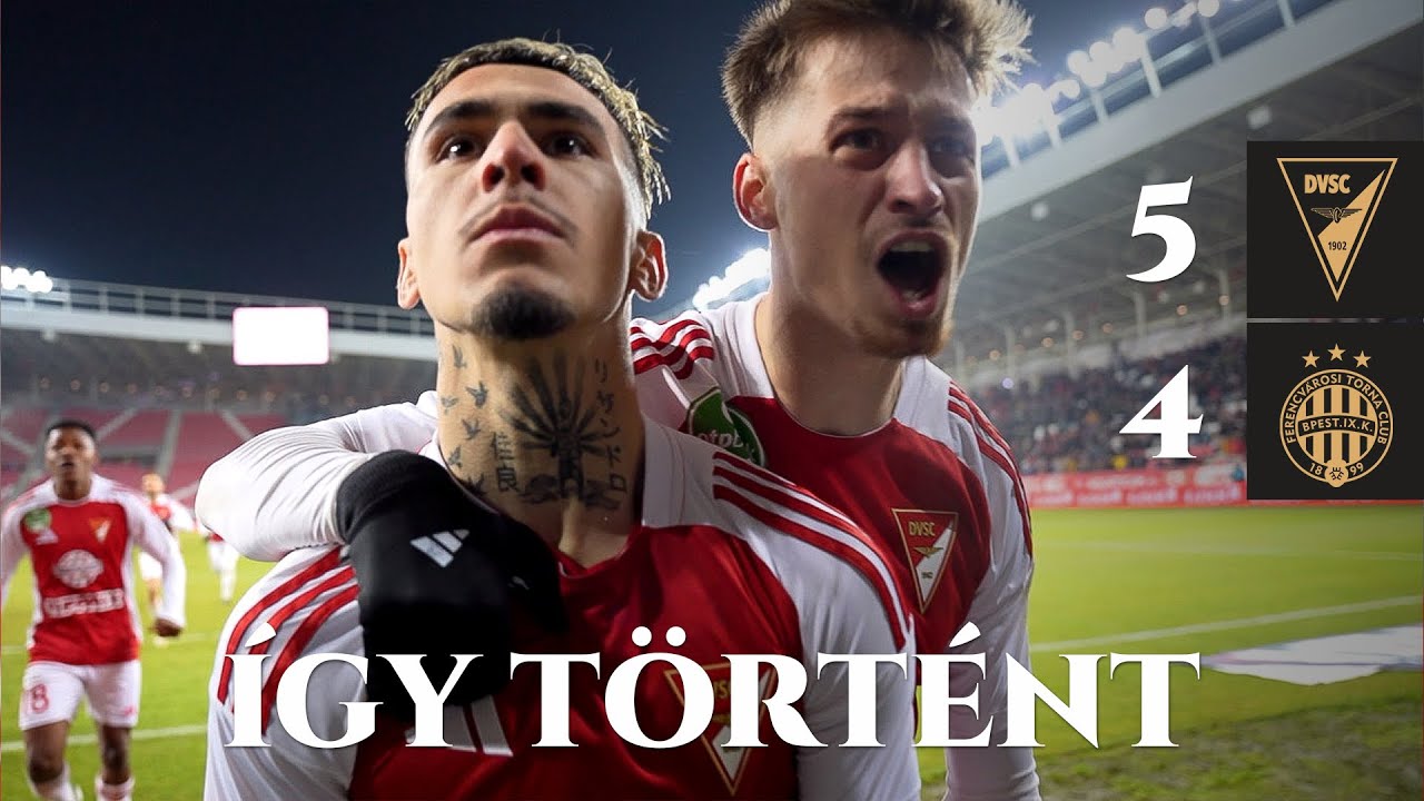 Így történt: DVSC-Ferencváros 5-4⚽🔥