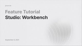 Glassnode Tutorial Workbench