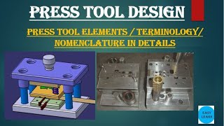 Press tool interview questions with elements | press tool interview questions | press tool assembly