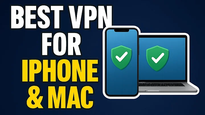 Best VPN for iPhone and Mac – Seamless Protection Across Apple Devices