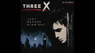 Three X Just Before Midnight 1982 Rare Uk E.p. Single