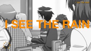 I See The Rain Lyric Video