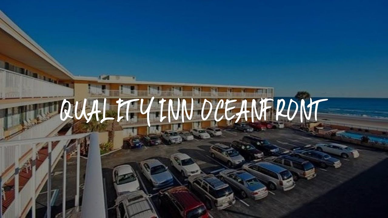 Quality Inn Oceanfront Review - Ormond Beach , United States of America