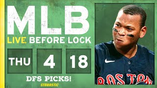 MLB DFS Picks Today 4\/18\/24: DraftKings \& FanDuel Baseball Lineups | Live Before Lock