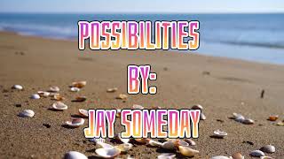 Possibilities By Jay Someday Non Copyrighted Music Shoestring Studio