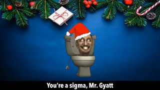 You're A Sigma, Mr. Gyatt