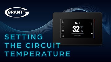 Grant Aerona Smart Controller - Setting the circuit temperature