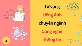 🔥 [03] Từ Vựng Tiếng Anh IT Phải Biết Cho Dân Công Nghệ! | Học Nhanh Thấm Sâu #tienganh #english