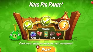 angry birds 2 daily challenge today king pig panic 
