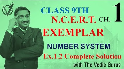 Class 9th NCERT EXEMPLAR  Ex.1.2 (Complete) Day 2