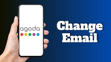 Can we Change Email on Agoda 2025 | Edit Email on Agoda