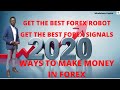 WAYS OF MAKING MONEY IN FOREX WITHOUT THE KNOWLEDGE ...