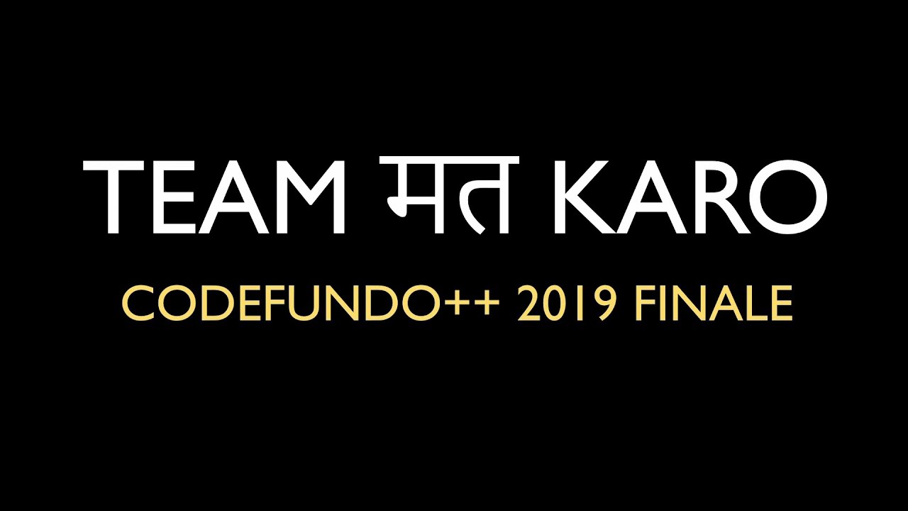 code.fun.do++ 2019 Finale | Team MatKaro | IIT Guwahati - YouTube