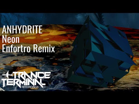 Anhydrite - Neon (Enfortro Remix)