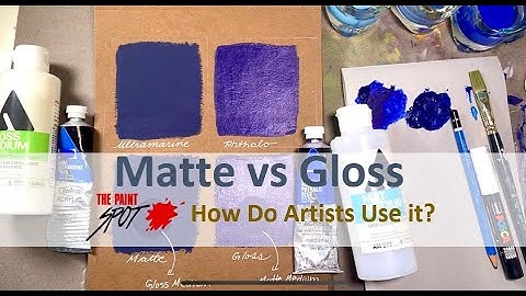 How Do Artists Use Matte vs Gloss?