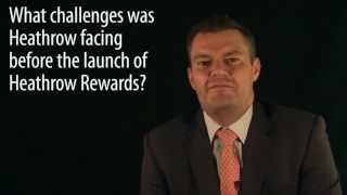 What challenges was Heathrow facing before the launch of Heathrow Rewards