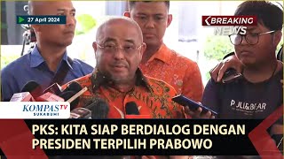 PKS: Kita Siap Berdialog Dengan Presiden Terpilih Prabowo