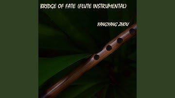 Thumbnail of Bridge Of Fate (Flute instrumental)