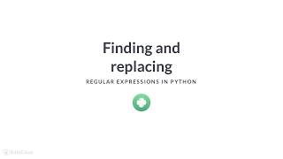 Python Tutorial: Finding and replacing 