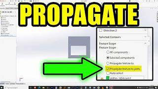 How to make a Cut appear in the Part file also not just the Assembly (SolidWorks, Propagate feature)