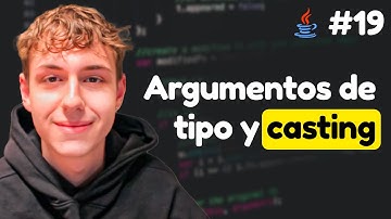 ARGUMENTOS DE TIPO y CASTING en Java (cast, instanceof) | 4.7 Curso COMPLETO de Java 21 2024