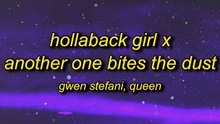 hollaback girl x another one bites the dust (TikTok Remix) Lyrics