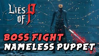 Famous Lies Of P - Nameless Puppet (Boss Fight + Free From The Puppet String Ending Cutscene) Net Worth
