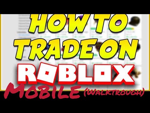 Roblox How To Trade On Mobile 2020 Youtube